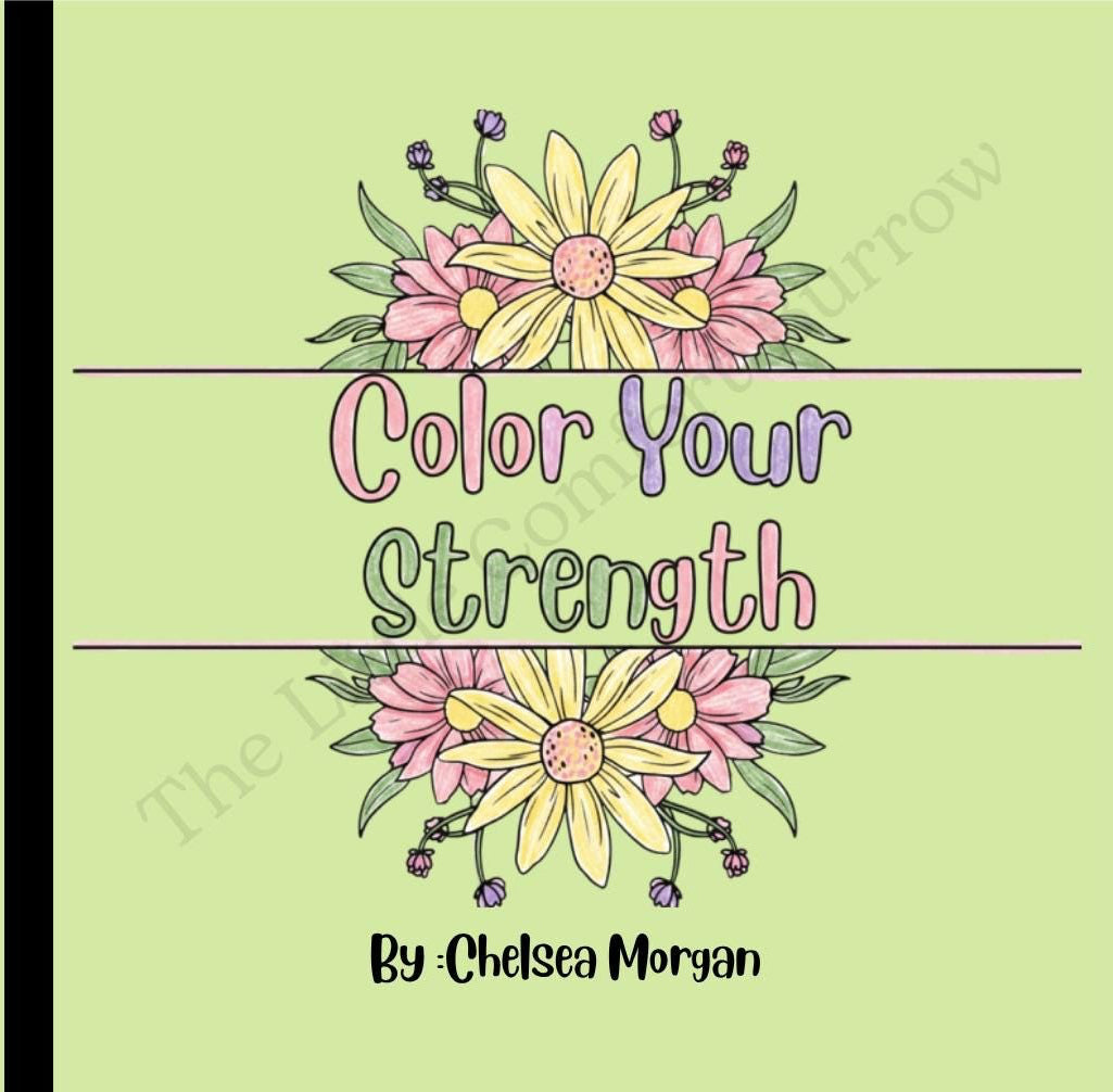 Color Your Strength | Adult Coloring Book for Relaxation & Mindfulness